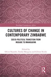 Book cover of Cultures of Change in Contemporary Zimbabwe by Oliver Nyambi