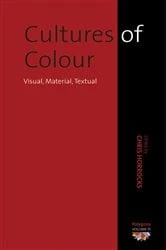 Book cover of Cultures of Colour by Chris Horrocks