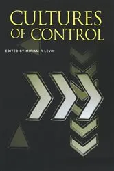 Book cover of Cultures of Control by Miriam R. Levin