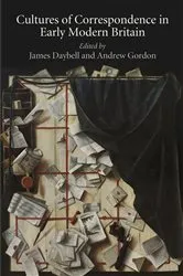 Book cover of Cultures of Correspondence in Early Modern Britain by James Daybell