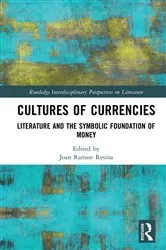 Book cover of Cultures of Currencies by Joan Ramon Resina