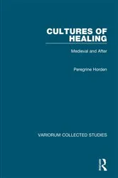 Book cover of Cultures of Healing by Peregrine Horden