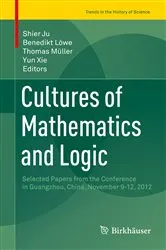 Book cover of Cultures of Mathematics and Logic by Unknown
