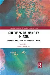 Book cover of Cultures of Memory in Asia by Chieh-Hsiang Wu