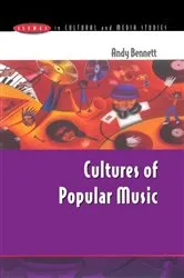 Book cover of Cultures of Popular Music by Andy Bennett