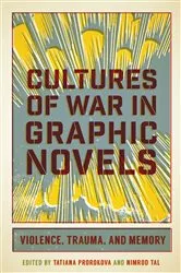 Book cover of Cultures of War in Graphic Novels by Tatiana Prorokova