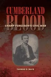 Book cover of Cumberland Blood by Thomas  D. Mays