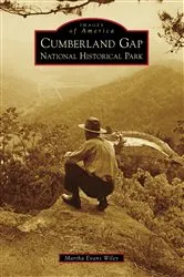 Book cover of Cumberland Gap National Historical Park by Martha Evans Wiley