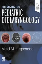 Book cover of Cummings Pediatric Otolaryngology E-Book (2nd ed.) by Marci M. Lesperance MD