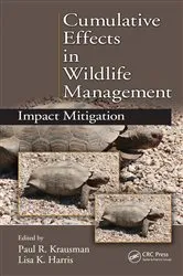 Book cover of Cumulative Effects in Wildlife Management by Paul R Krausman