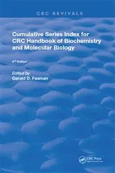 Book cover of Cumulative Series Index for CRC Handbook of Biochemistry and Molecular Biology by Gerald D. Fasman