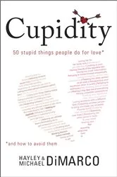 Book cover of Cupidity by Hayley DiMarco