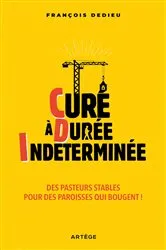 Book cover of Curé à Durée Indéterminée by Abbé François Dedieu