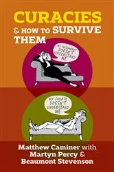 Book cover of Curacies and How to Survive Them by Matthew Caminer
