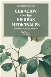 Book cover of Curación con las hierbas medicinales by Equipo de expertos 2100