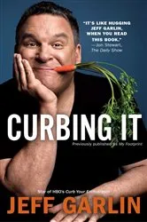 Book cover of Curbing It by Jeff Garlin