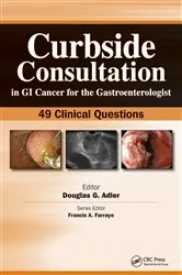 Book cover of Curbside Consultation in GI Cancer for the Gastroenterologist by Douglas Adler