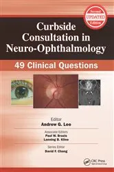 Book cover of Curbside Consultation in Neuro-Ophthalmology (2nd ed.) by Andrew Lee