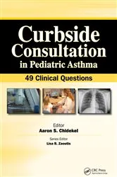 Book cover of Curbside Consultation in Pediatric Asthma by Aaron Chidekel