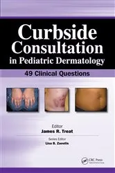 Book cover of Curbside Consultation in Pediatric Dermatology by James Treat