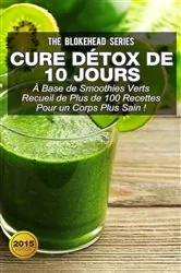 Book cover of Cure détox de 10 jours by The Blokehead