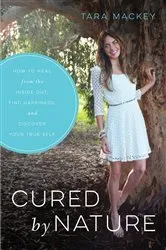Book cover of Cured by Nature by Tara Mackey