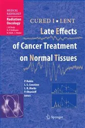 Book cover of CURED I - LENT Late Effects of Cancer Treatment on Normal Tissues by Unknown