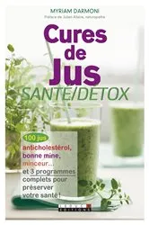 Book cover of Cures de jus santé/détox by Unknown