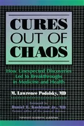 Book cover of Cures out of Chaos by Daniel K. Podolsky