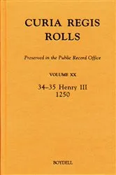 Book cover of Curia Regis Rolls preserved in the Public Record Office XX [34-35 Henry III] [1250] by David Crook