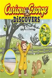 Book cover of Curious George Discovers the Seasons by H.A. Rey