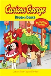 Book cover of Curious George Dragon Dance by H.A. Rey