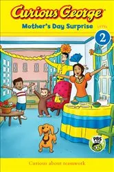 Book cover of Curious George Mother's Day Surprise by H. A. Rey