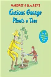 Book cover of Curious George Plants a Tree by Margret Rey