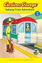 Book cover of Curious George Subway Train Adventure by H.A. Rey