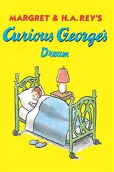 Book cover of Curious George's Dream by Margret Rey