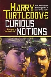 Book cover of Curious Notions by Harry Turtledove