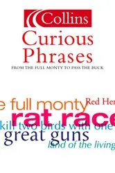 Book cover of Curious Phrases by Leslie Dunkling