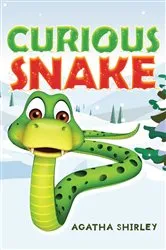Book cover of Curious Snake by Agatha Shirley
