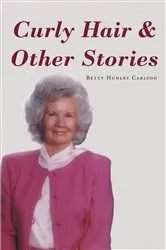 Book cover of Curly Hair & Other Stories by Unknown