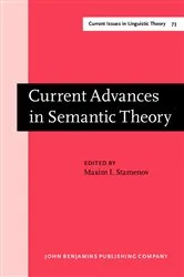 Book cover of Current Advances in Semantic Theory by Maxim I. Stamenov