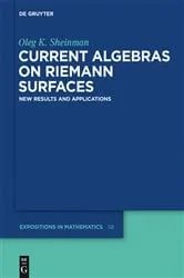 Book cover of Current Algebras on Riemann Surfaces by Oleg K. Sheinman