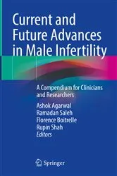 Book cover of Current and Future Advances in Male Infertility by Ashok Agarwal