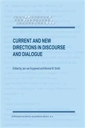Book cover of Current and New Directions in Discourse and Dialogue by Jan C.J. van Kuppevelt