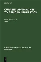 Book cover of Current Approaches to African Linguistics. Vol 6 by Isabelle Haik