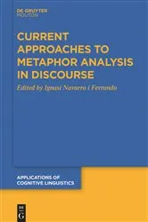 Book cover of Current Approaches to Metaphor Analysis in Discourse by Unknown