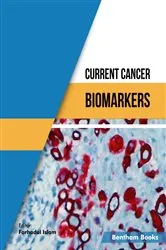 Book cover of Current Cancer Biomarkers by Farhadul Islam