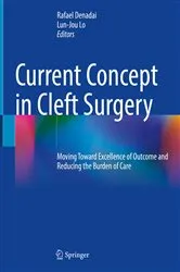 Book cover of Current Concept in Cleft Surgery by Rafael Denadai