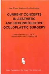 Book cover of Current Concepts in Aesthetic and Reconstructive Oculoplastic Surgery by A.R. Faulkner
