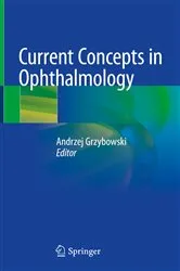 Book cover of Current Concepts in Ophthalmology by Andrzej Grzybowski